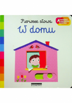 Pierwsze słowa W domu