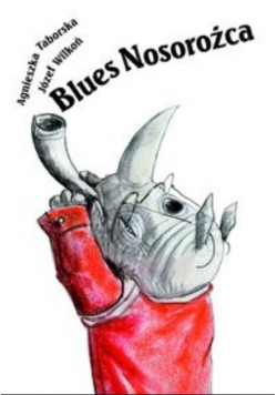 Blues Nosorożca