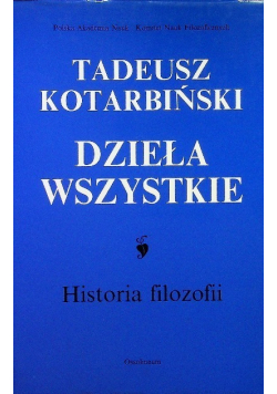 Kotarbiński dzieła wszystkie historia filozofii