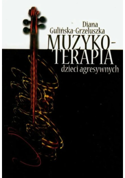Muzykoterapia dzieci agresywnych
