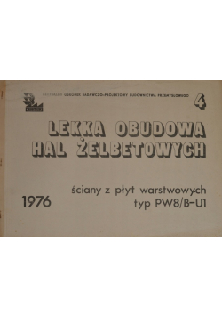 Lekka obudowa hal żelbetowych Ściany z płyt PW8