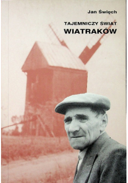 Tajemniczy świat wiatraków