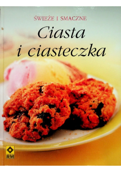 Świeże i smaczne Ciasta i ciasteczka