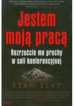 Jestem moją pracą Rozrzućcie me prochy w sali konferencyjnej
