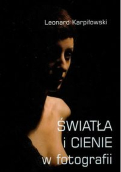Światła i cienie w fotografii