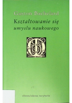 Kształtowanie się umysłu naukowego