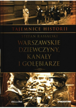 Warszawskie dziewczyny kanały i gołębiarze