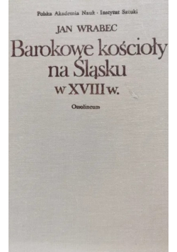 Barokowe kościoły na Śląsku w XVIII wieku