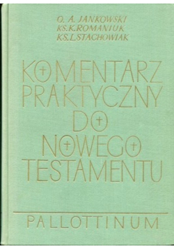 Komentarz praktyczny do Nowego Testamentu