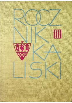 Rocznik kaliski Tom III