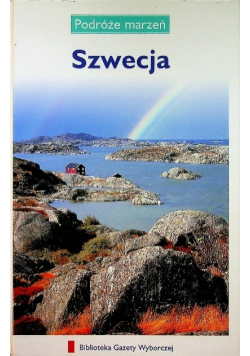 Podróże marzeń Szwecja