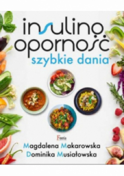 Insulinooporność Szybkie dania