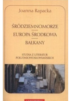 Śródziemnomorze Europa Środkowa Bałkany