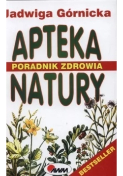 Poradnik zdrowia apteka natury