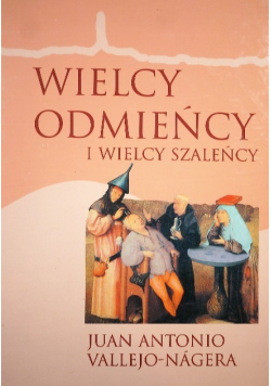 Wielcy odmieńcy i wielcy szaleńcy