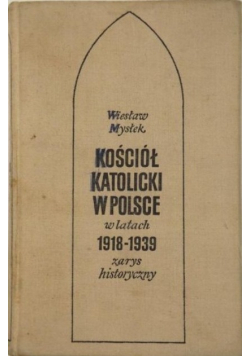 Kościół Katolicki w Polsce w latach 1918 - 1939