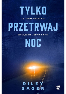 Tylko przetrwaj noc