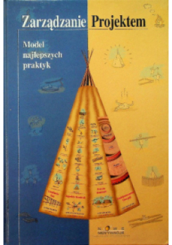 Zarządzanie projektem model najlepszych praktyk