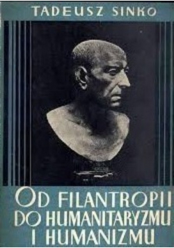 Od filantropii do humanitaryzmu i humanizmu, 1939 r.