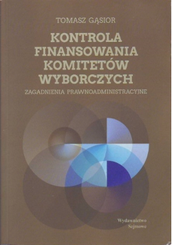 Kontrola finansowania komitetów wyborczych
