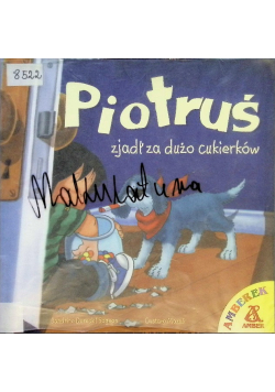 Piotruś zjadł za dużo