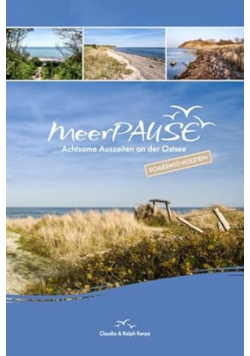 MeerPAUSE: Achtsame Auszeiten an der Ostsee