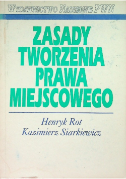 Zasady tworzenia prawa miejscowego