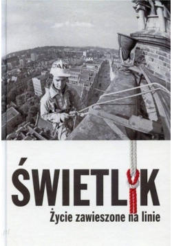 Świetlik życie zawieszone na linie