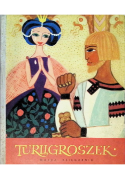 Turligroszek. Ukraińskie baśnie ludowe
