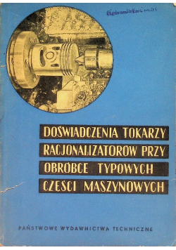 Doświadczenia tokarzy Racjonalizatorów przy obróbce