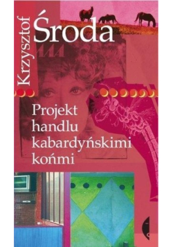 Projekt handlu kabardyńskimi końmi