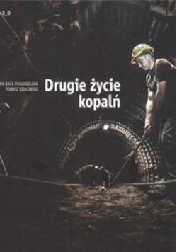 Drugie życie kopalń