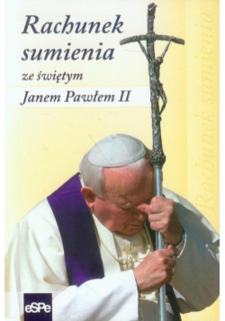 Rachunek sumienia ze świętym Janem Pawłem II