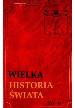 Wielka historia świata Tom 4 330 - 44