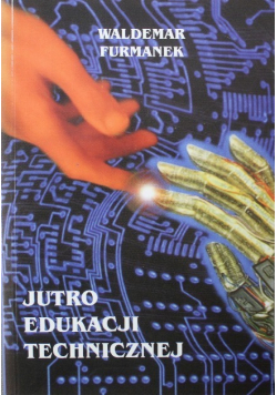 Jutro edukacji technicznej