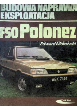 Budowa naprawa eksploatacja FSO Polonez
