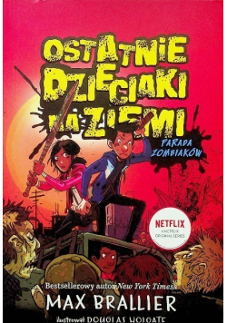 Ostatnie dzieciaki na ziemi Tom 2 Parada zombiaków
