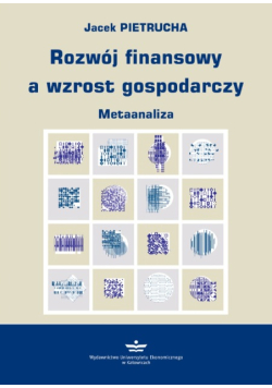 Rozwój finansowy a wzrost gospodarczy. Metaanaliza