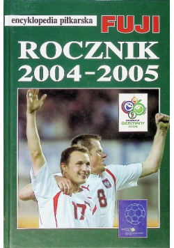 Encyklopedia piłkarska FUJI rocznik 2004-2005