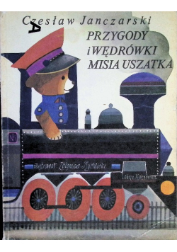 Przygody i wędrówki misia uszatka