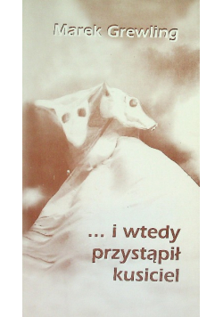 I wtedy przystąpił kusiciel