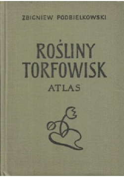 Rośliny torfowisk Atlas