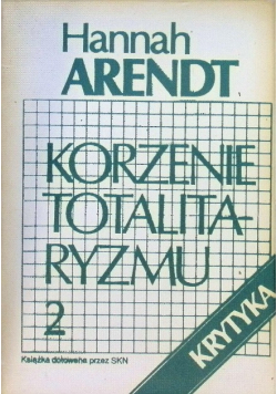 Korzenie totalitaryzmu Tom 2