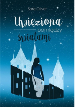 Uwięziona pomiędzy światami