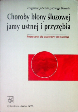 Choroby błony śluzowej jamy ustnej i przyzębia