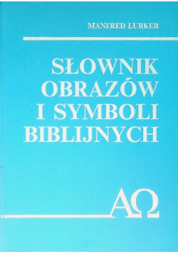 Słownik obrazów i symboli biblijnych