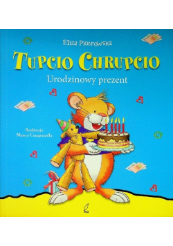 Tupcio Chrupcio Urodzinowy prezent