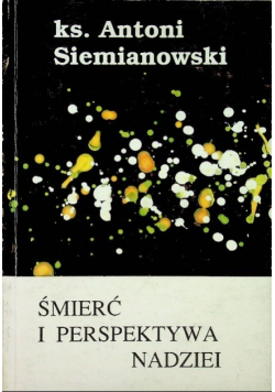 Śmierć i perspektywa nadziei