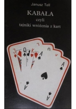 Kabała czyli tajniki wróżenia z kart