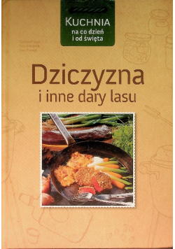Dziczyzna i inne dary lasu